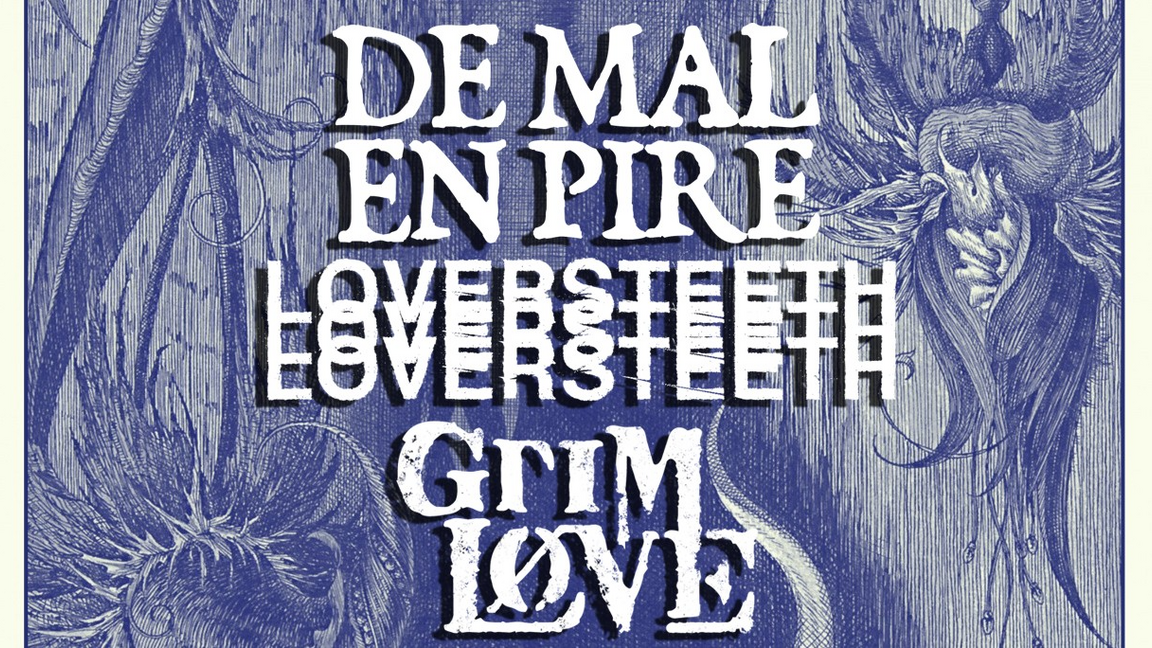 De Mal En Pire & Grim Love - Loversteeth