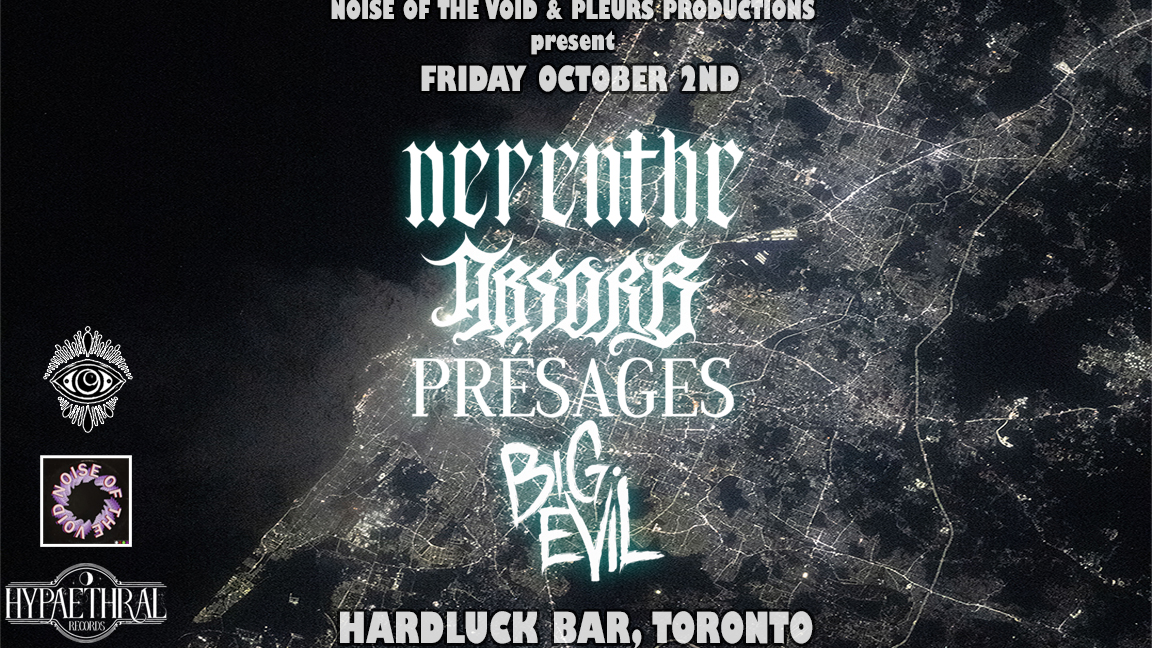 Nepenthe W/ Big Evil, Absorb & Présages