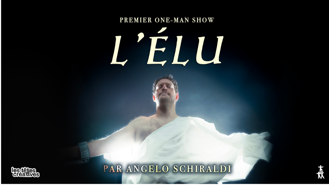 Spectacle d'humour L'Élu par Angelo Schiraldi