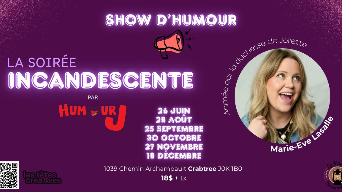 La soirée Incandescente par Humour j