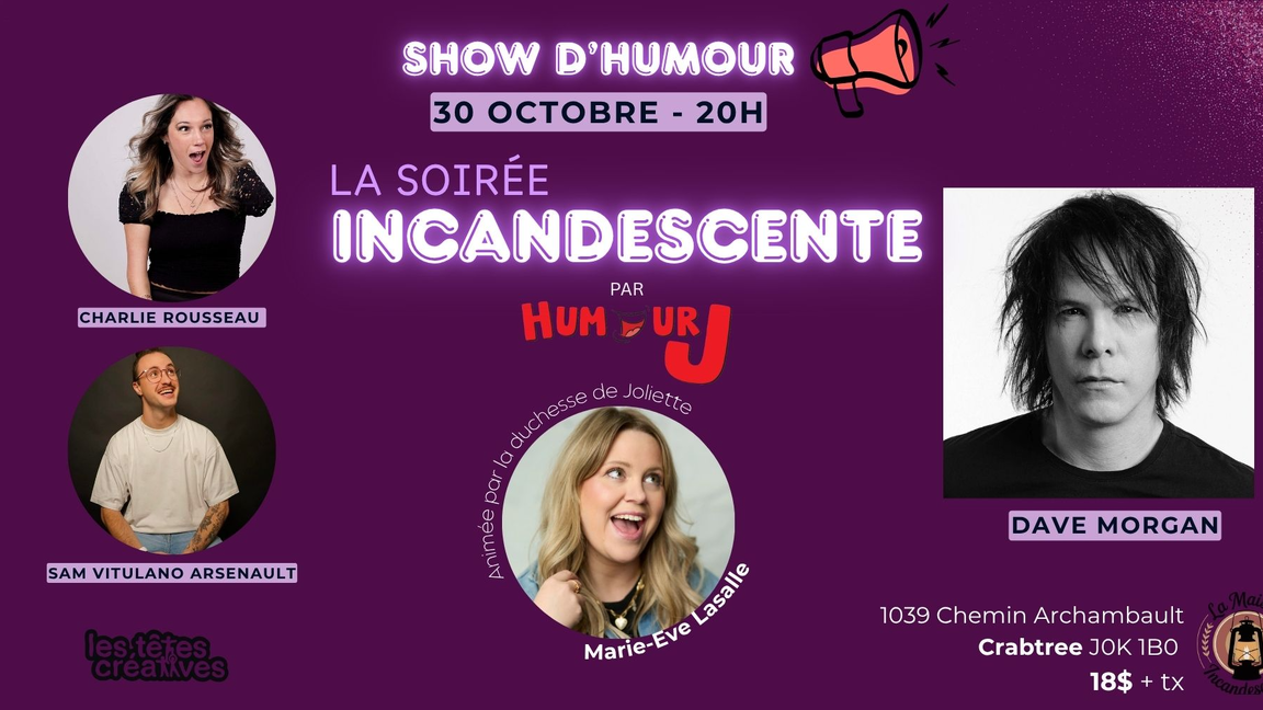 La soirée Incandescente par Humour j