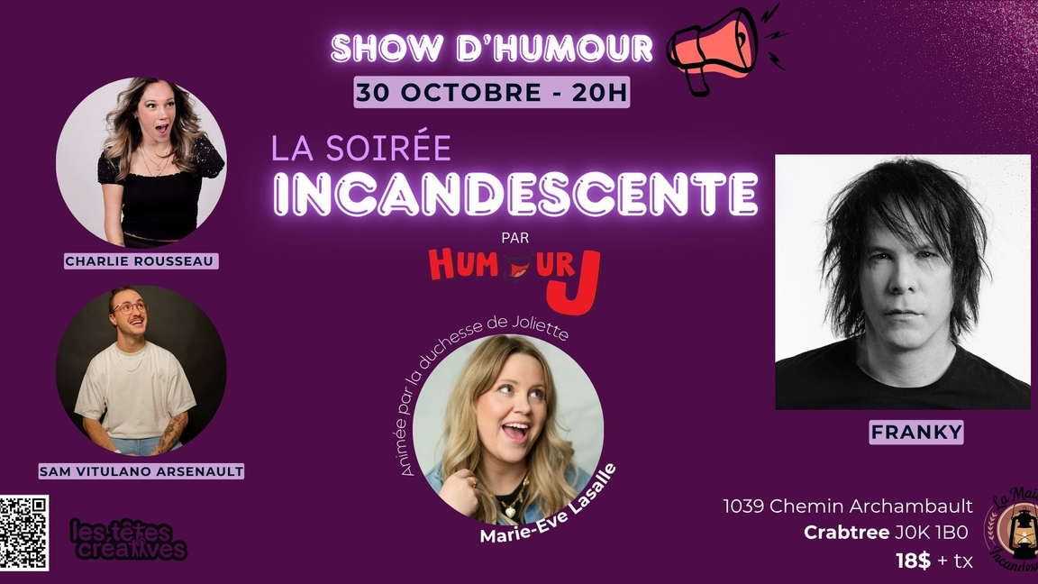 La soirée Incandescente par Humour j
