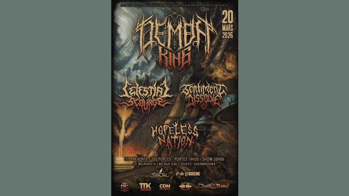 Demon King (Nashville,TN) // Celestial Scourge (Norvège) // Sentiment Dissolve // Hopeless Nation
