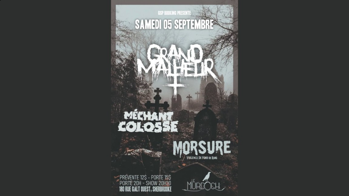 GRAND MALHEUR / MÉCHANT COLOSSE / MORSURE