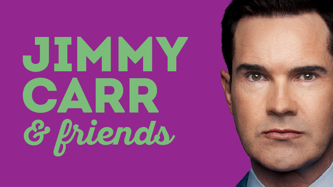 THE JUST FOR LAUGHS FESTIVAL presents Jimmy Carr & Friends July 29th