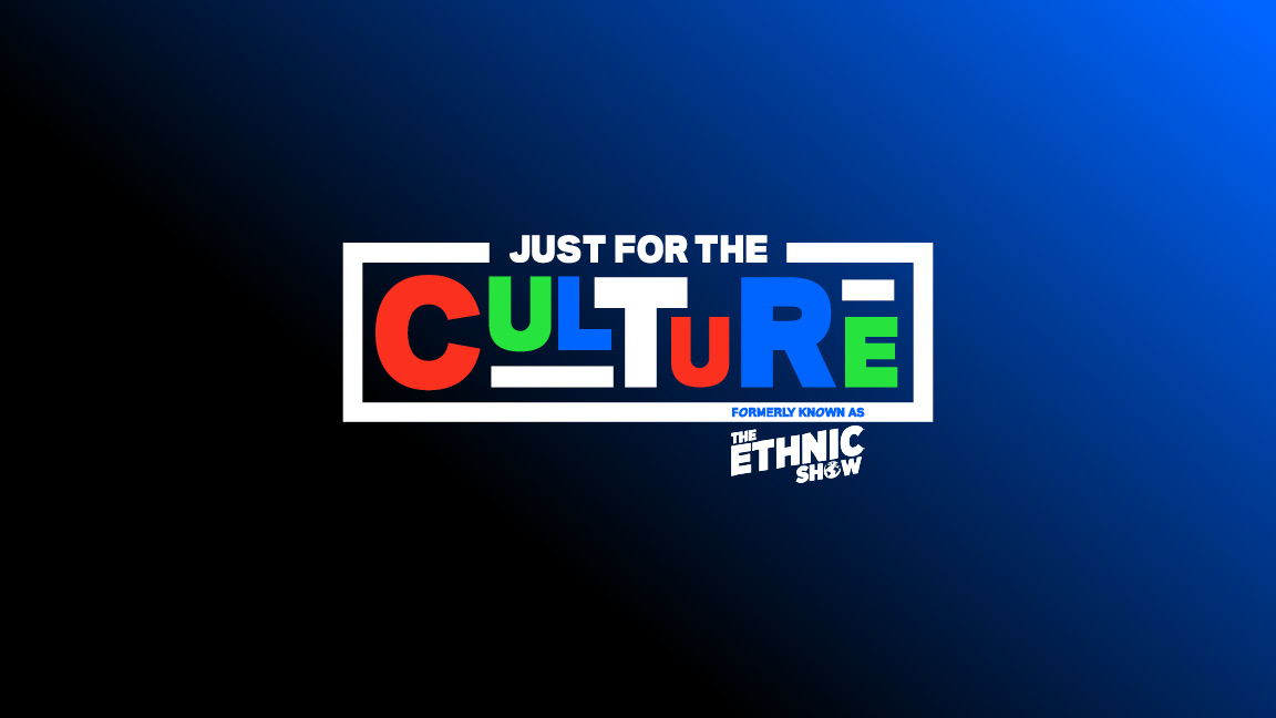 Just For the Culture