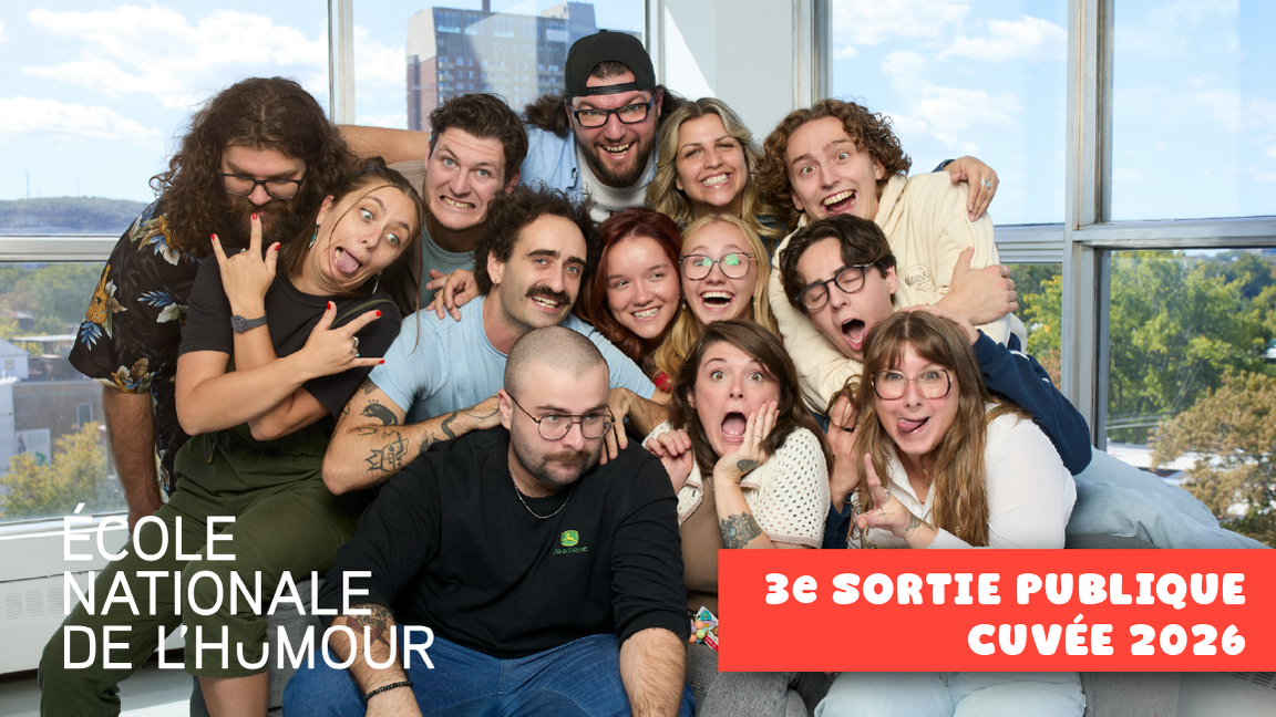 LA 3e SORTIE PUBLIQUE DES HUMORISTES | CUVÉE 2026