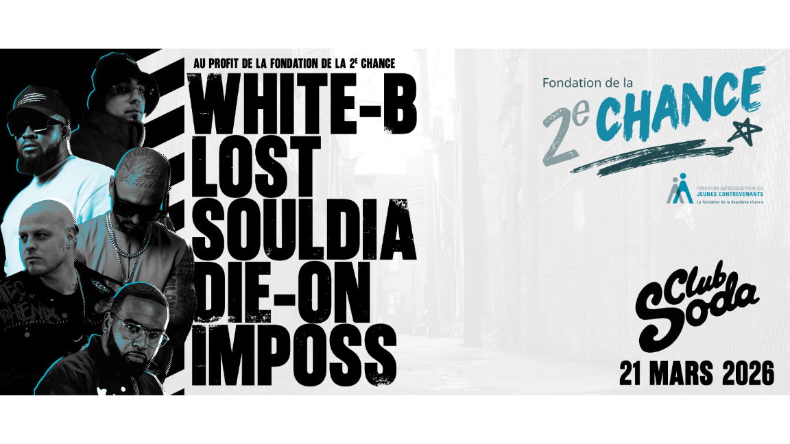 LE SHOW DE LA 2E CHANCE | IMPOSS, DIE-ON, SOULDIA, LOST, WHITE-B