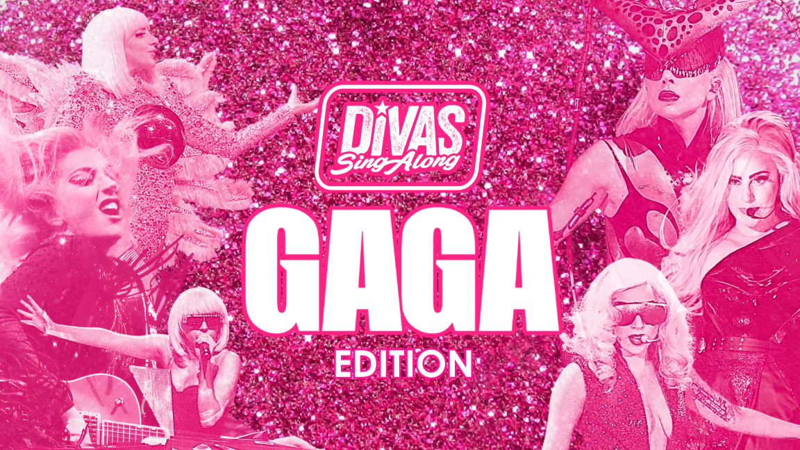 DIVA SING ALONG | GAGA EDITION