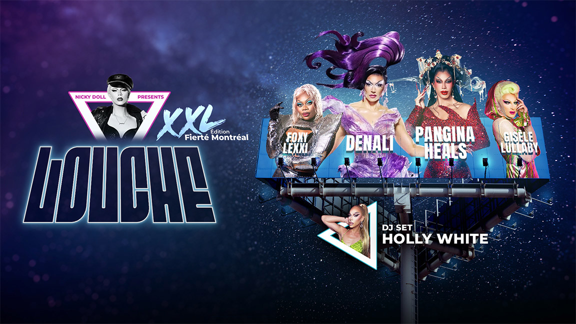 LOUCHE XXL | Édition Fierté Montréal | 18+