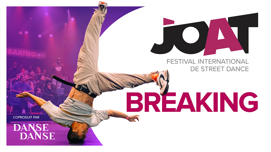 JOAT Festival international de street dance | JOAT Breaking