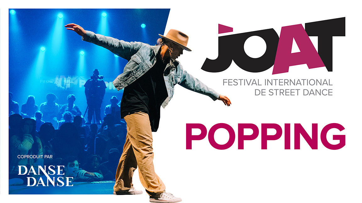 JOAT Festival international de street dance | JOAT Popping
