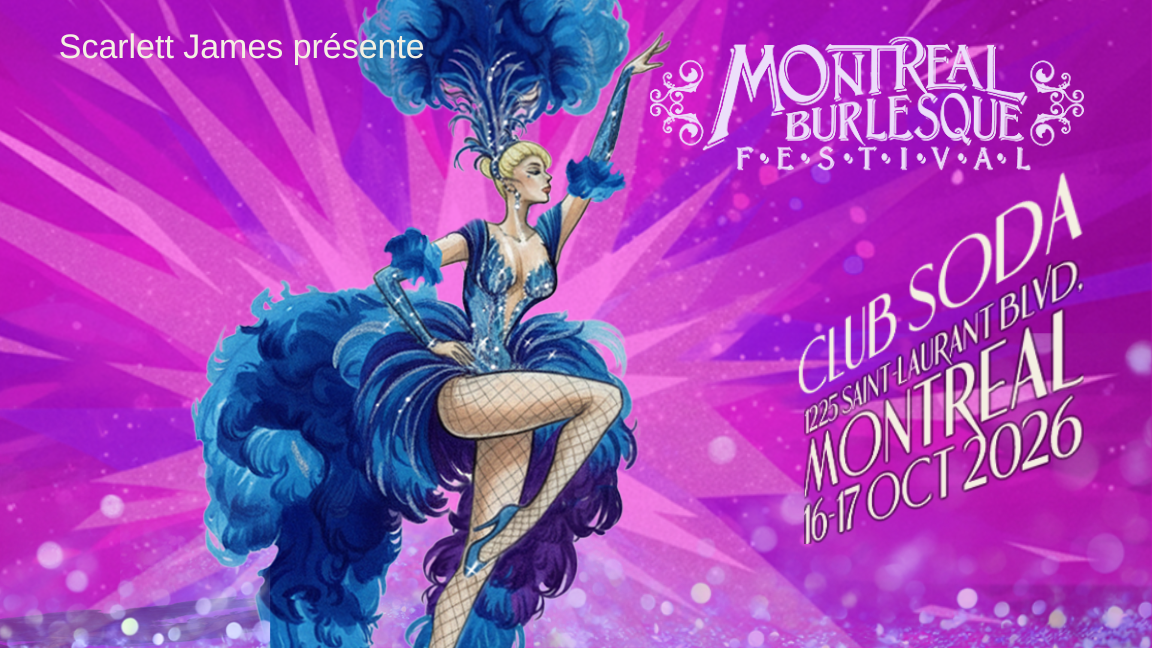 MONTREAL BURLESQUE FESTIVAL 2026