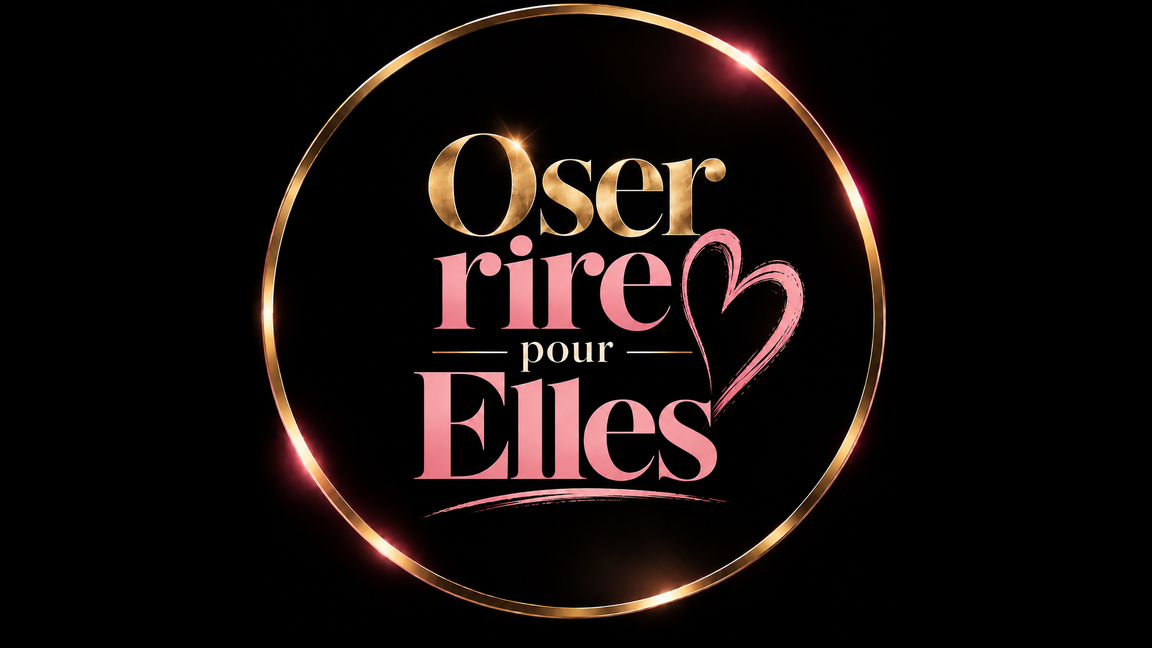 Oser rire pour elles