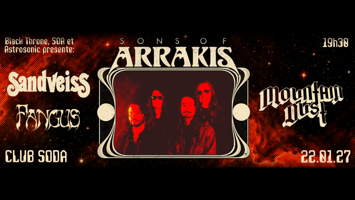 SONS OF ARRAKIS | LANCEMENT DE VOLUME III | avec Mountain Dust, Sandveiss & Fangus