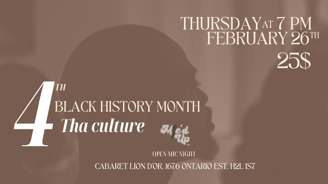 Mic’d Up MTL: Black History Month open mic night