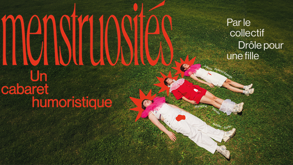 Menstruosités - Première médiatique