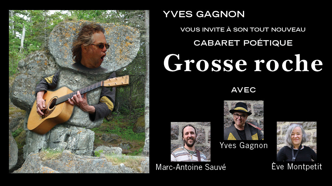 Grosse Roche - Cabaret Poétique