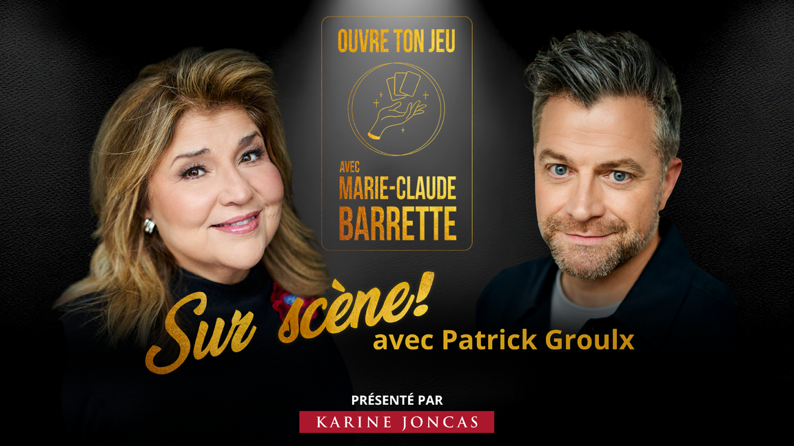 Ouvre ton jeu sur scène avec Marie-Claude Barrette