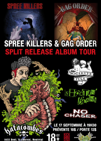 Spree Killers + Gag Order Split Album Release!! Society's Ills + Shootin' Blanx + No Chaser