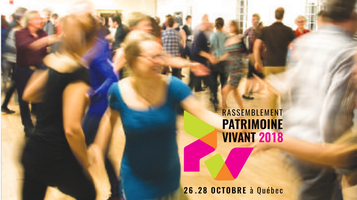 Rassemblement patrimoine vivant 2018 - LA VEILLÉE