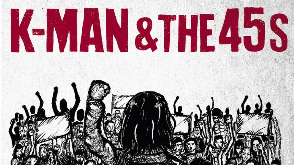 K-man and the 45's