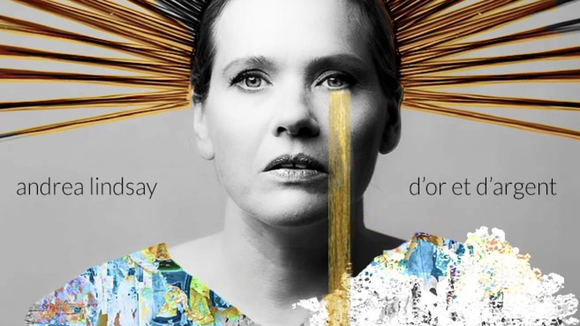 Andréa Lindsay/D'or et d'argent