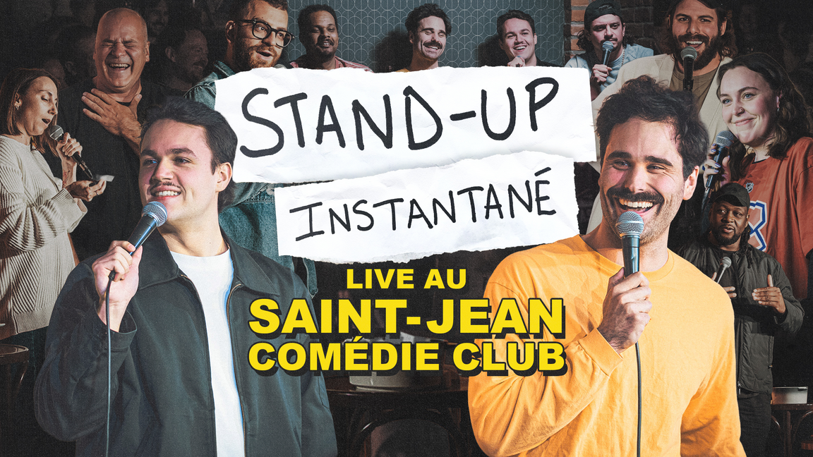 STAND-UP INSTANTANÉ!