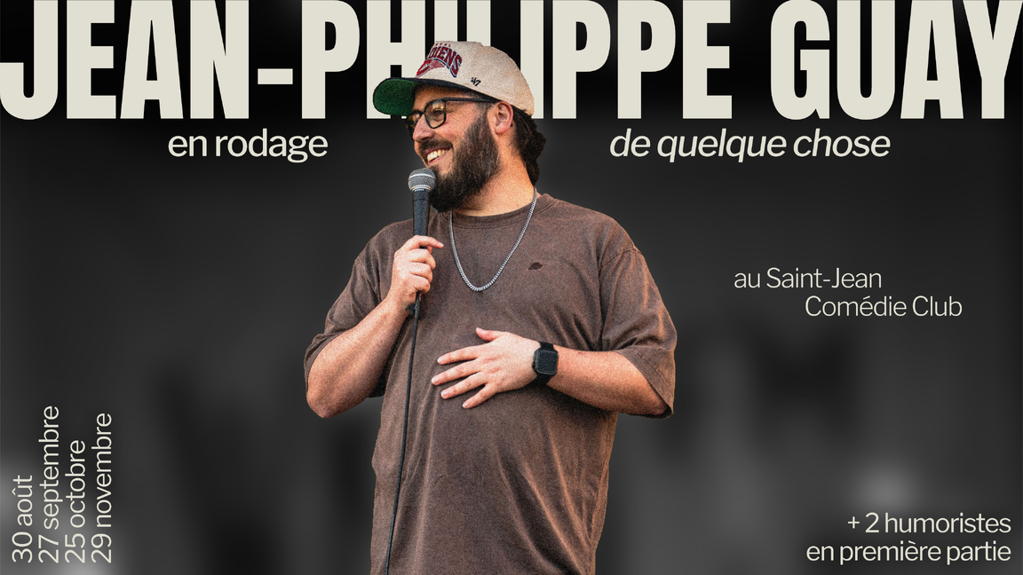 Jean-Philippe Guay présente : En rodage de quelque chose...