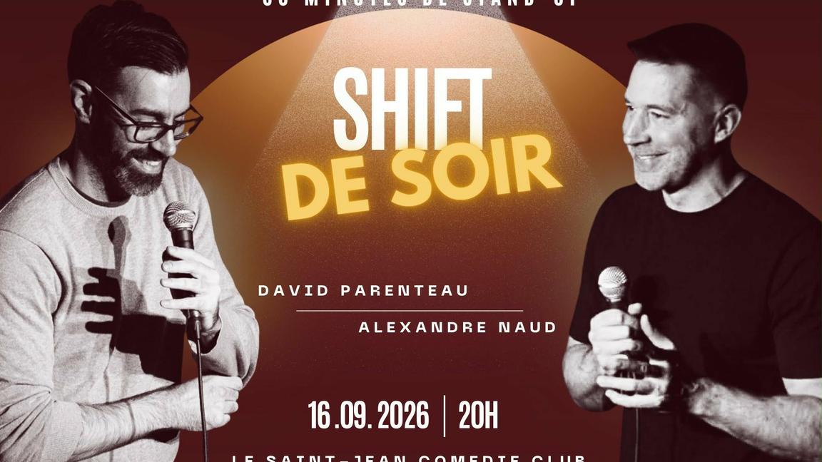 Alexandre Naud et David Parenteau présentent Shift de soir