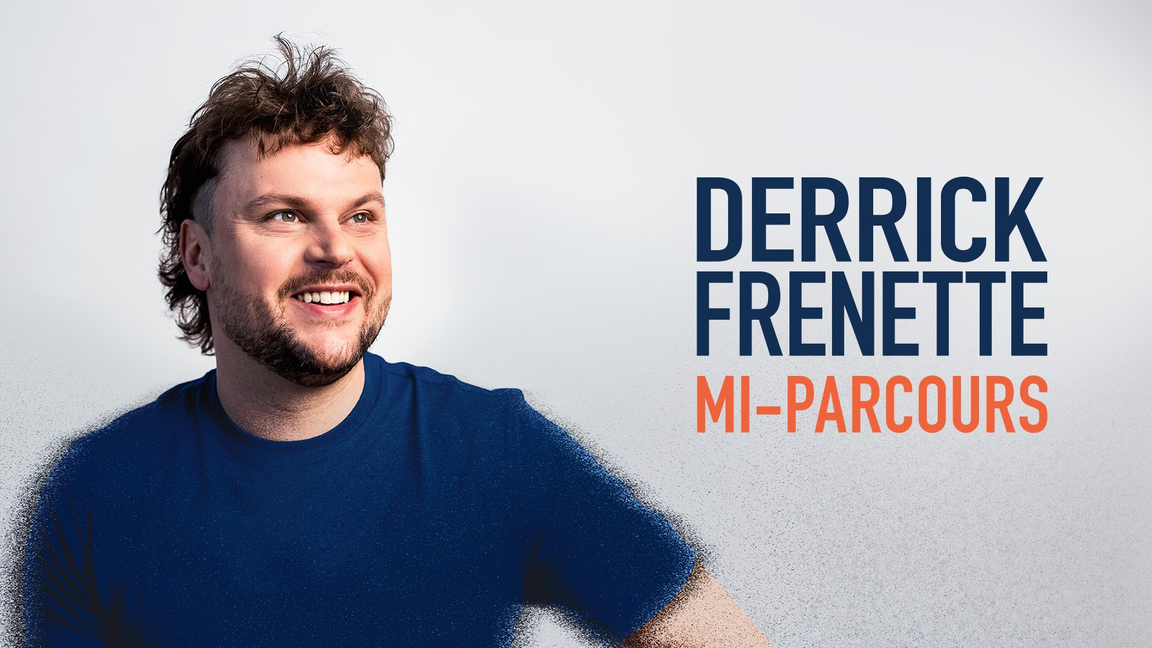 Derrick Frenette présente : Mi-parcours