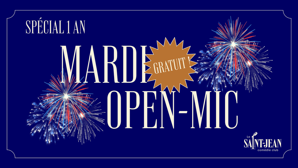 Open-Mic Spécial 1 an