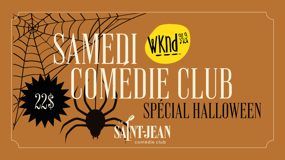 Les samedis COMÉDIE CLUB à 22$