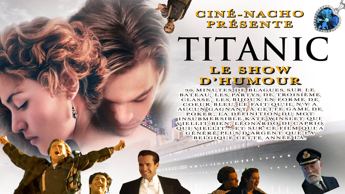 Titanic : LE SHOW D'HUMOUR!
