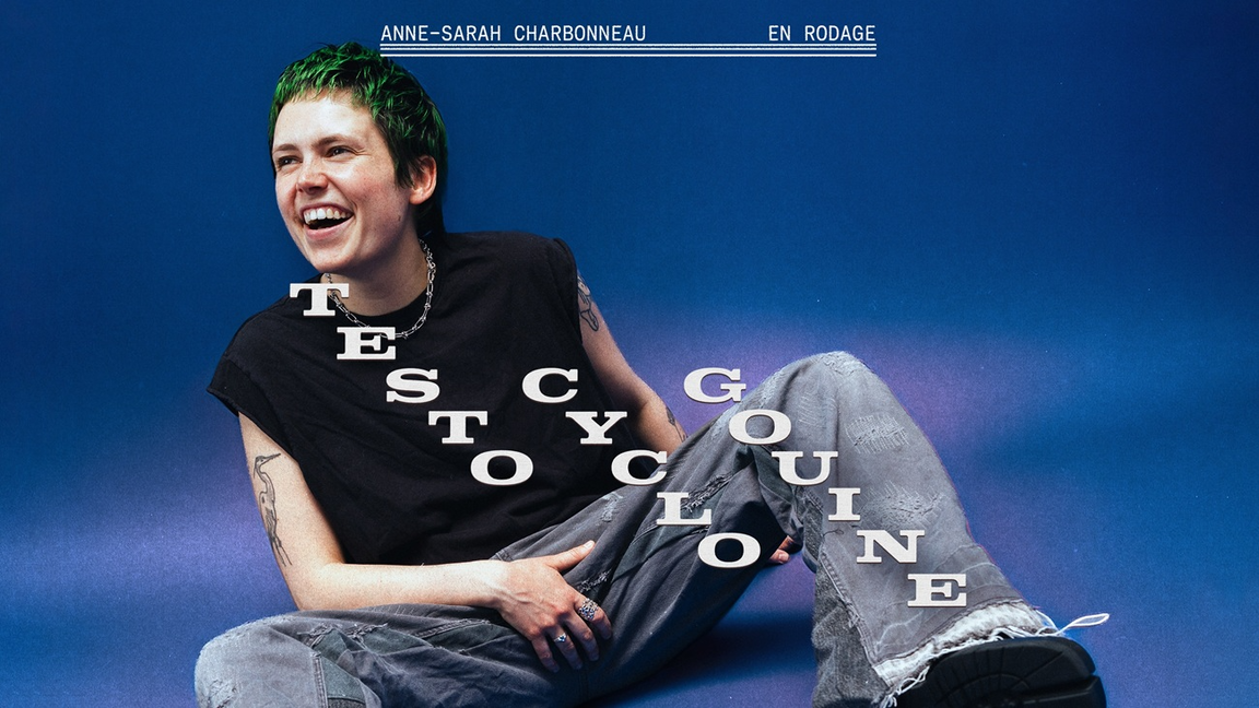 Anne-Sarah Charbonneau présente : Testocyclogouine