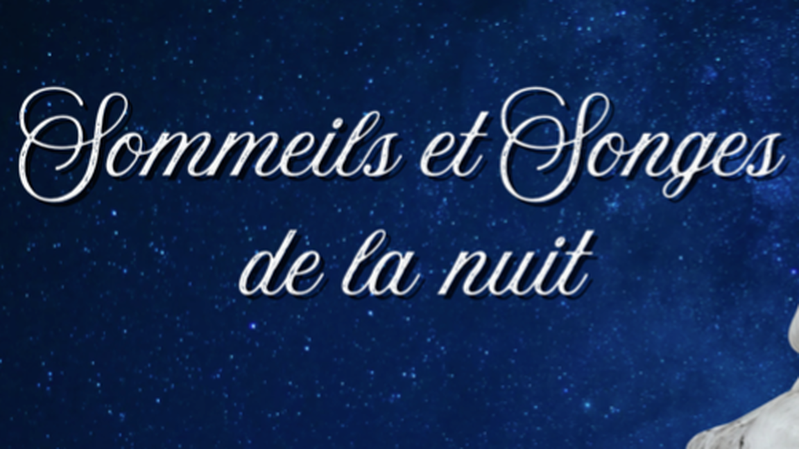 Sommeils et Songes de la nuit