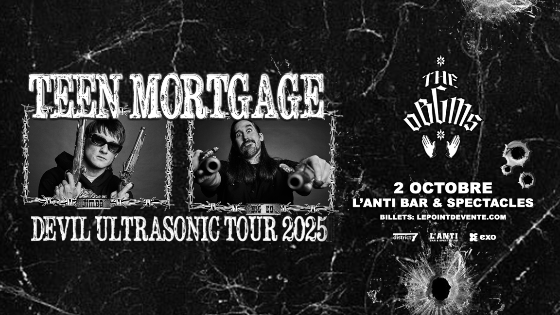 TEEN MORTGAGE  DEVIL ULTRASONIC TOUR