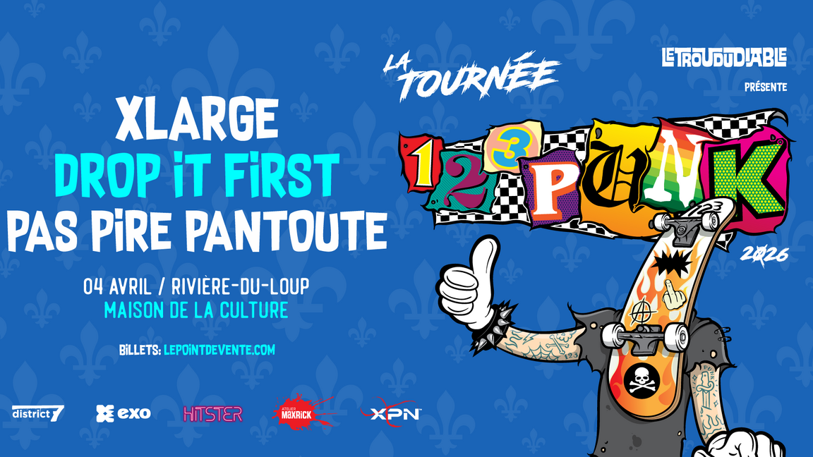 La tournée 123Punk 2026 à Rivière-du-Loup avec XLarge, Drop it First et Pas Pire Pantoute