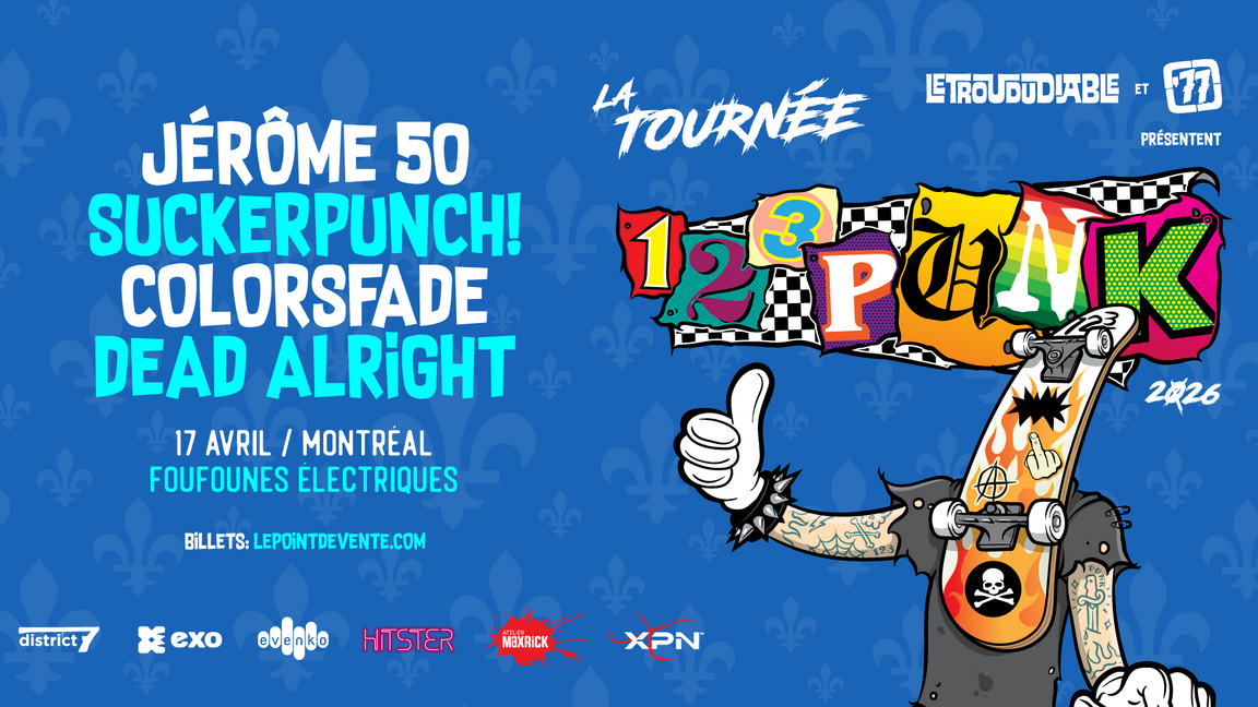 La tournée 123Punk 2026 à Montréal avec Jérôme 50, Suckerpunch!, Dead Alright et Colorsfade