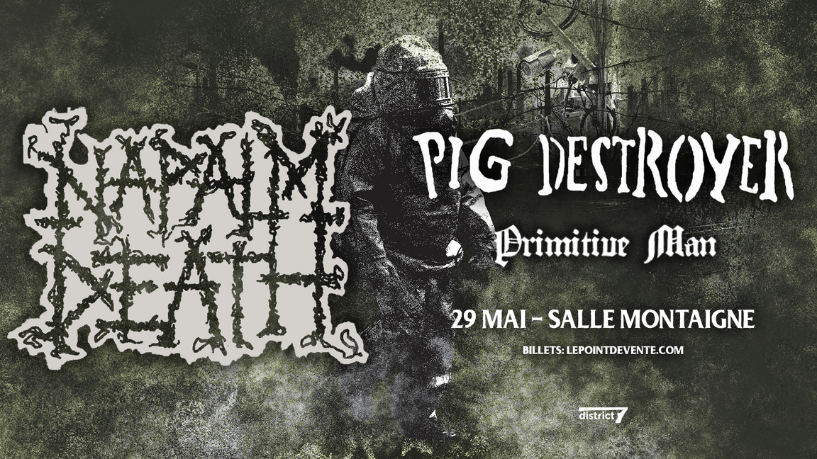 NAPALM DEATH + PIG DESTROYER & PRIMITIVE MAN