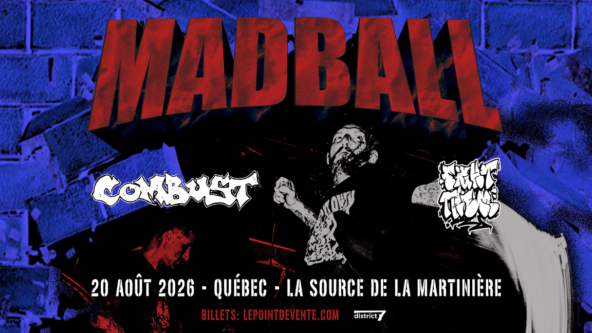 Madball avec Combust et Fight Them
