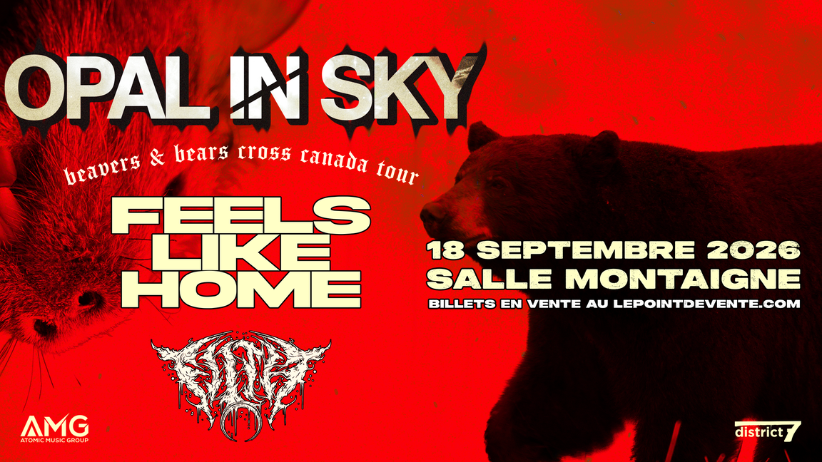 OPAL IN SKY  & FEELS LIKE HOME avec  FILTH