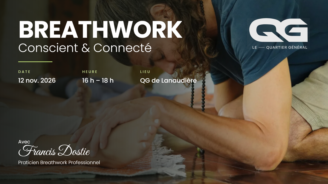 Breathwork | Conscient & Connecté avec Francis Dostie