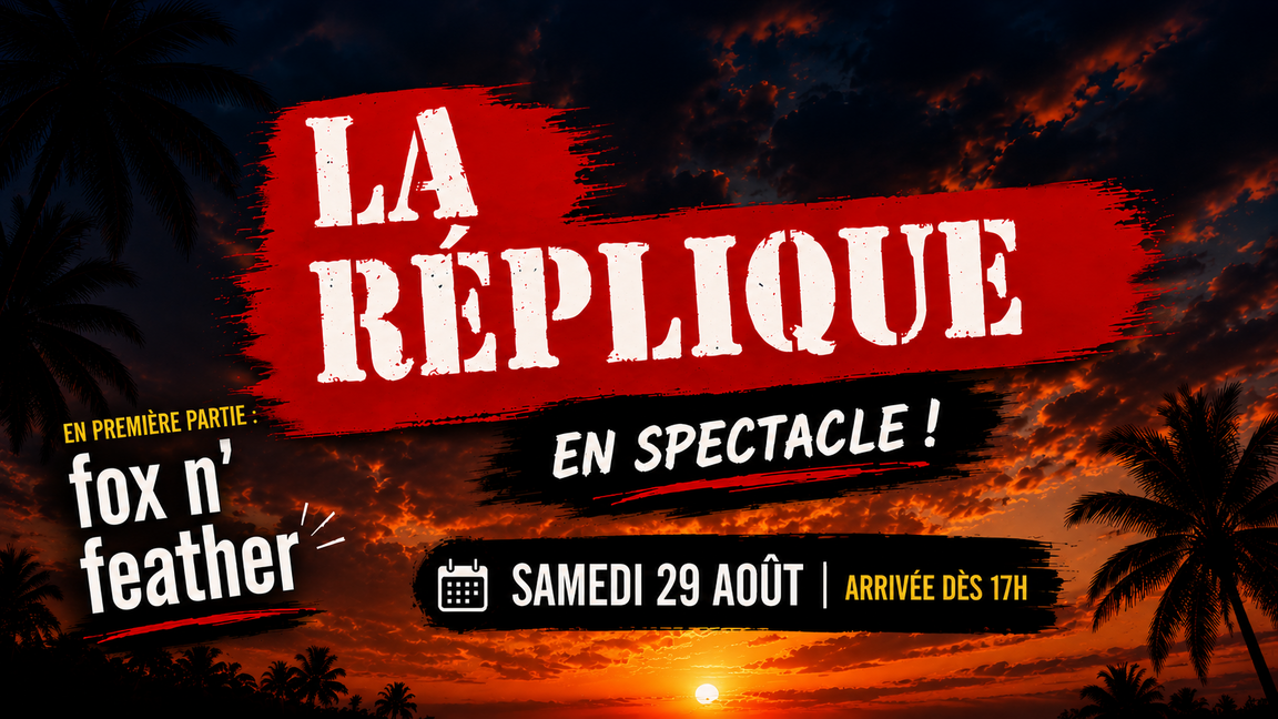 La Réplique + Fox n' Feather (souper inclus!)
