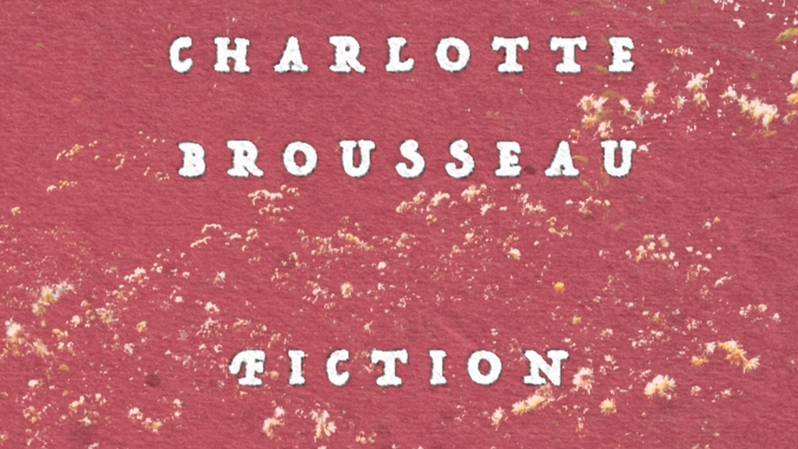 Charlotte Brousseau x FICTION