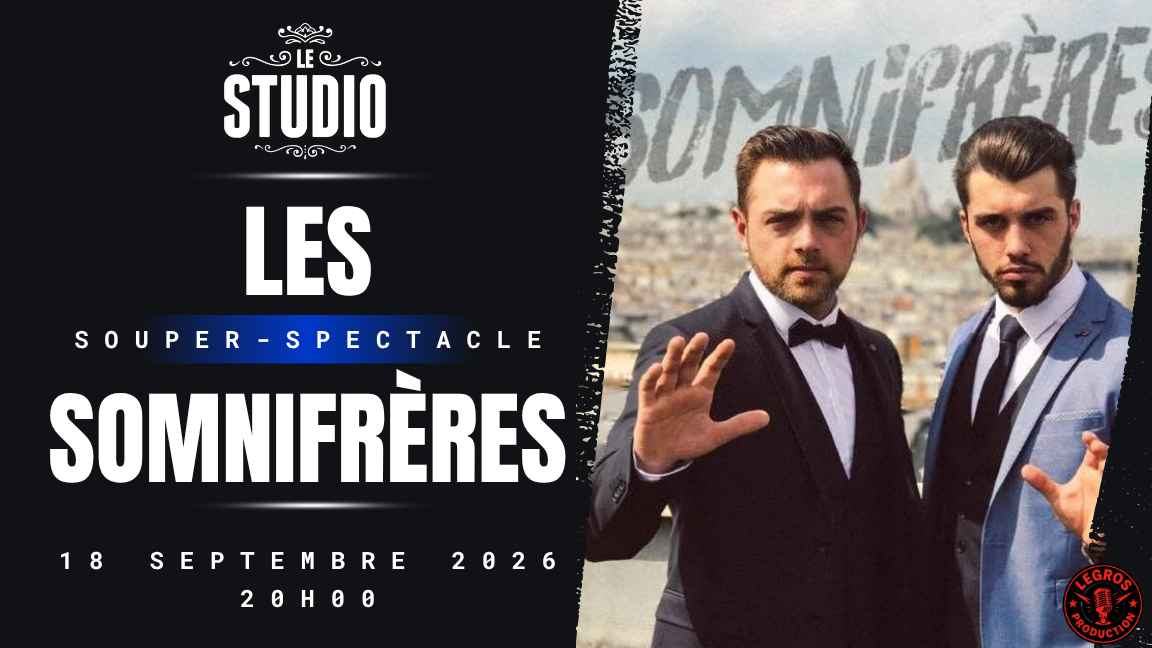 Souper-Spectacle avec Les Somnifrères