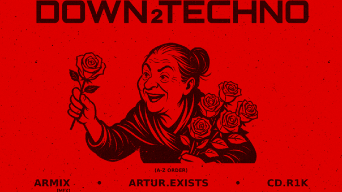 Down2Techno: Armix, Artur.Exists, Cd.r1k