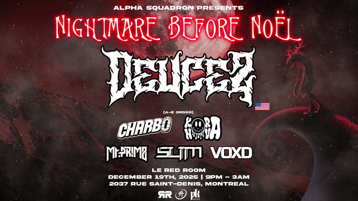 Nightmare Before Noël 2025 w/ Deucez (USA)