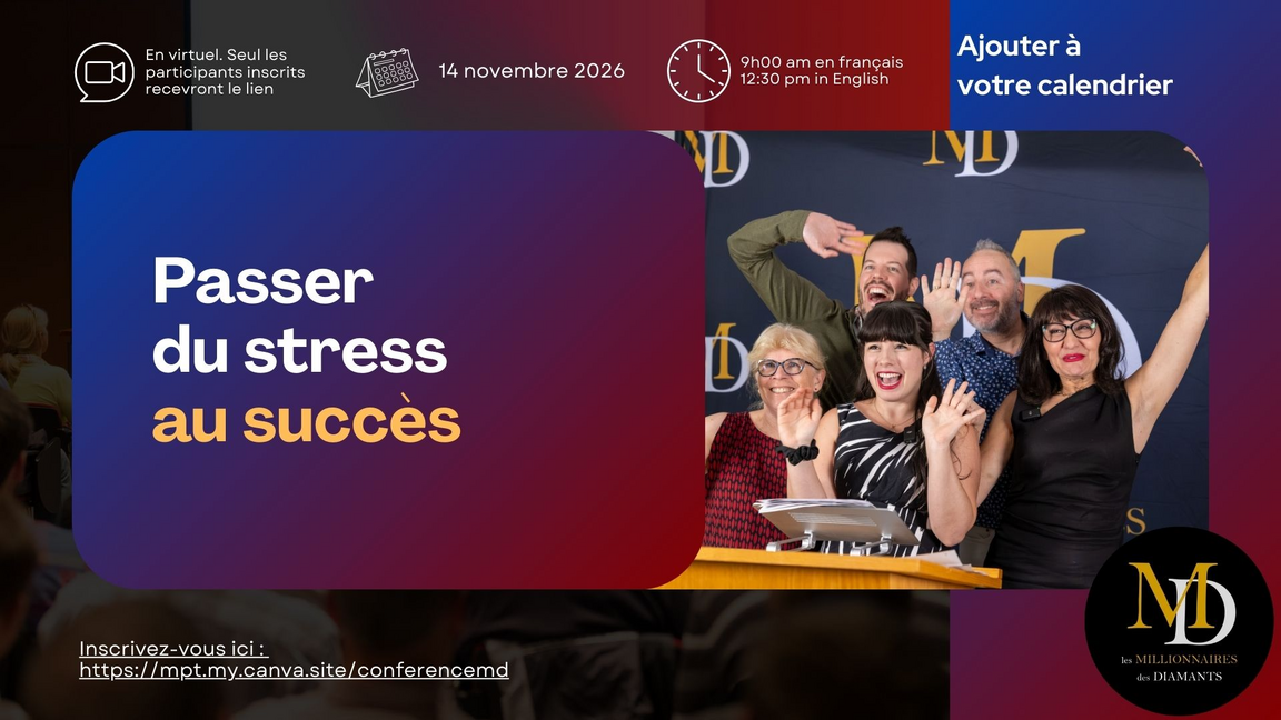 Passer du stress au succès - Conférence Les Millionnaires des Diamants