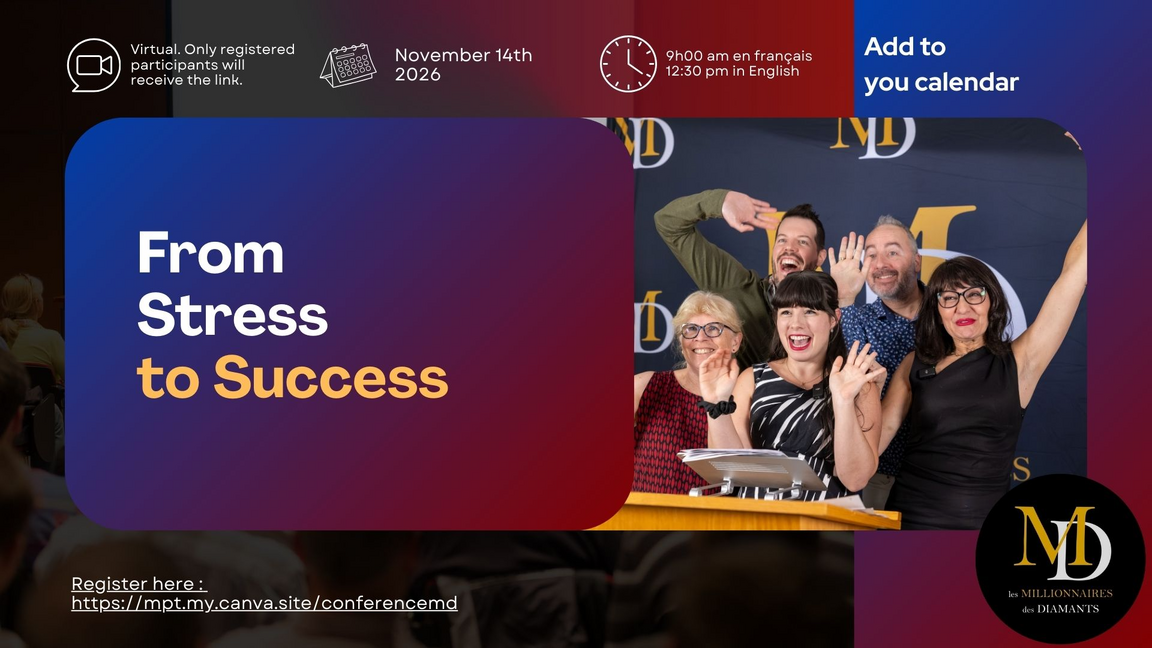 From Stess to Success - Conference Les Millionnaires des Diamants